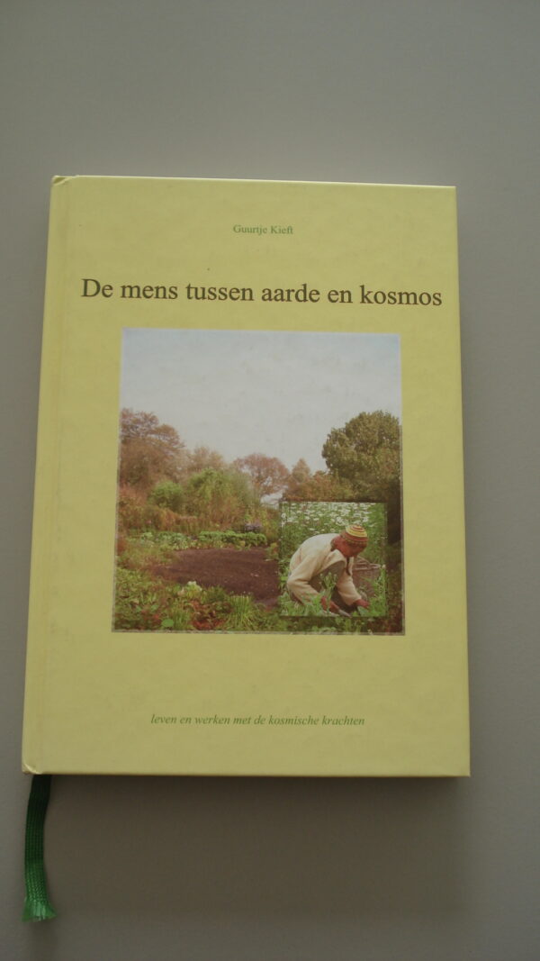De mens tussen aarde en kosmos | Guurtje Kieft | 1e druk | 2010 | St. De Zonnetuin
