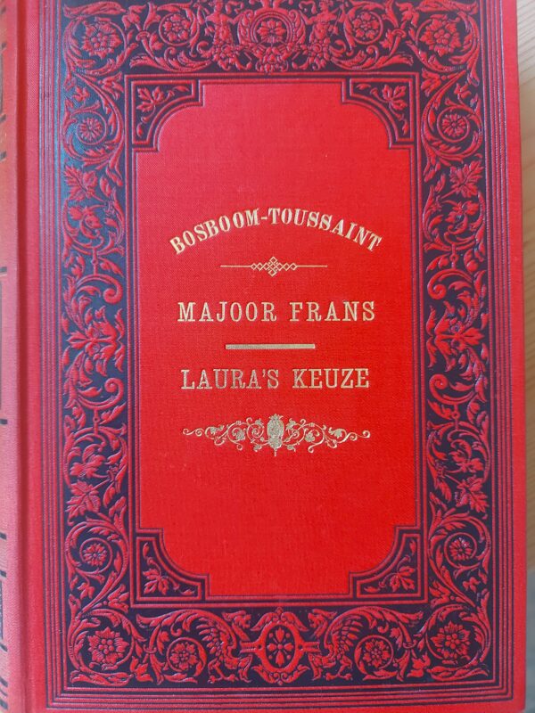 Majoor Frans; Laura's keuze; Bosboom-Toussaint; 1876