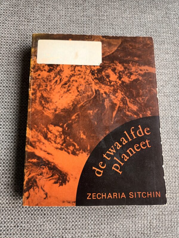 De twaalfde planeet | Zecharia Sitchin | 1980 | Mirananda uitgevers B.V. | ISBN 90 6271 590.7 |
