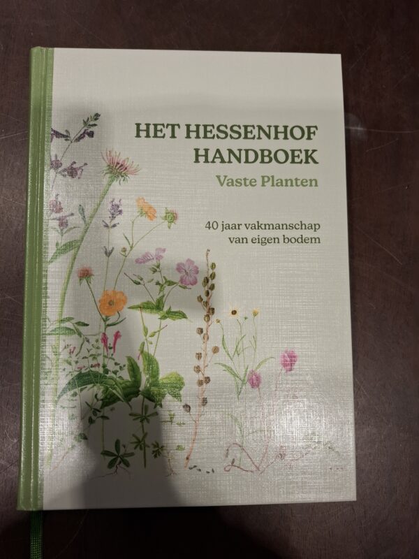 Het Hessenhof Handboek Vaste Planten | Miranda en Hans Kramer | 2021 | Eerste druk | DPN Rikken Print | geen ISBN