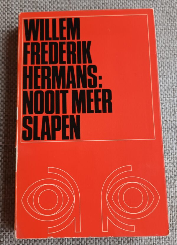Nooit meer slapen | Willem Frederik Hermans | 1966 | 1ste druk | De bezige bij |
