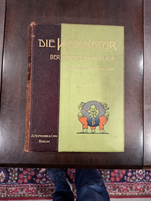 Die Karikatur der Europaische Volker | Eduard Fuchs | 1903 | A.  Hofmann & Comp. Berlin