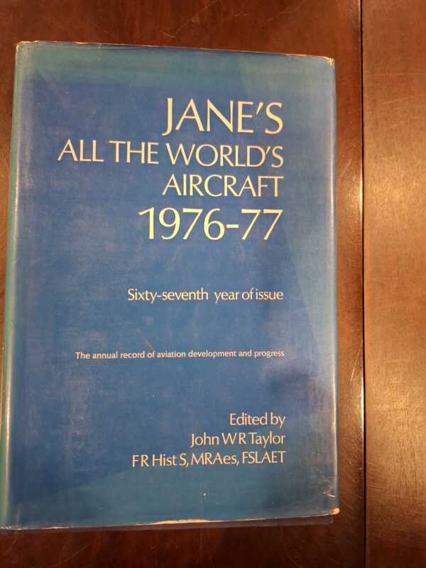 Jane's All The World's Aircraft 1976-77| John W.R. Taylor | 1977 | druk onbekend | Jane's Yearbooks | ISBN 0354005383