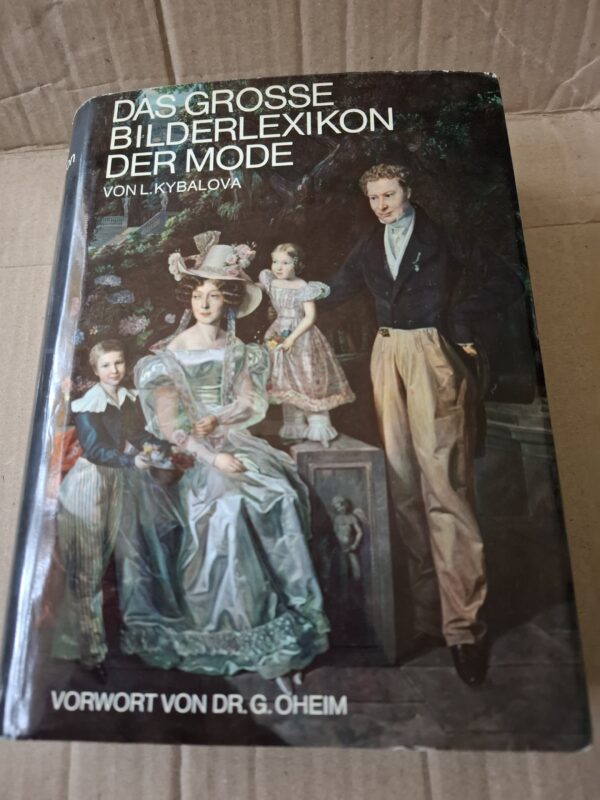 Das grosse Bilderlexikon der Mode | L. Kybalova | 1966| Artia Verlag |