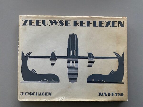 Zeeuwse Reflexen | J.C. Schagen met begeleiding van Jan Heyse | 1953 | Van Loghum Slaterus