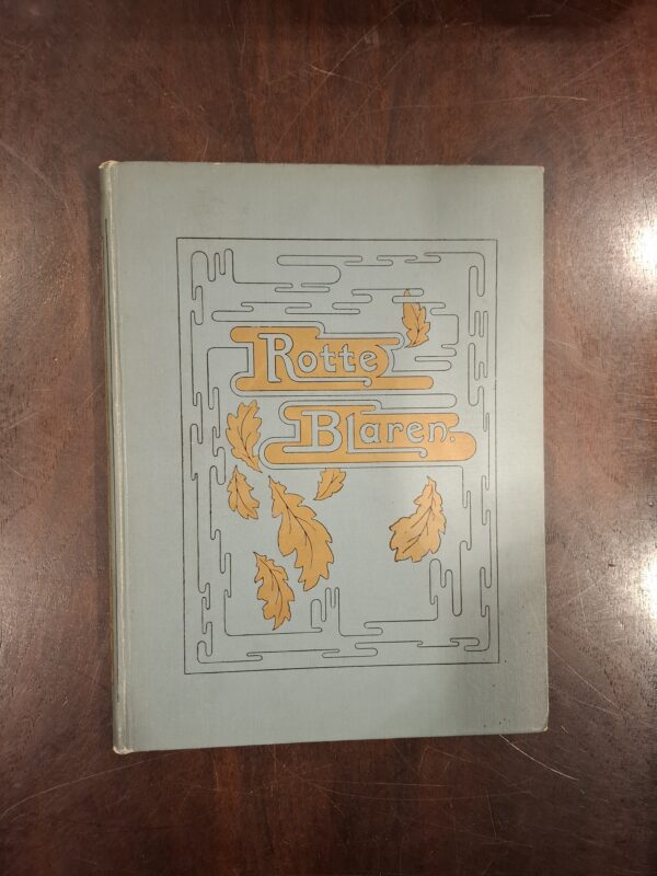 Rotte Blaren | Hugo en Eduard | 1905 | 1e druk | Typ. Nijgh & Van Ditmar, Rotterdam | Geen ISBN