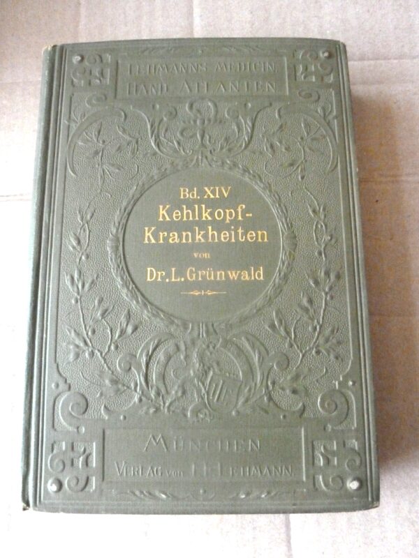 Bd. XIV Kehlkopfkrankheiten | Dr. L. Grünwald |1897 | J. F. Lehmann |