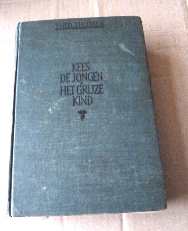Kees de jongen/ Het grijze kind | Theo Thijssen | 1939 | De Arbeiderspers |