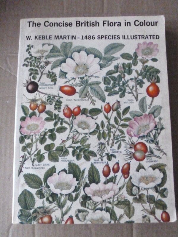 The conciser British Flora in Colour | W.  Keble Martin | 1969 | 2de druk | George Rainbird Limited | ISBN 0 7181 1478 7 |