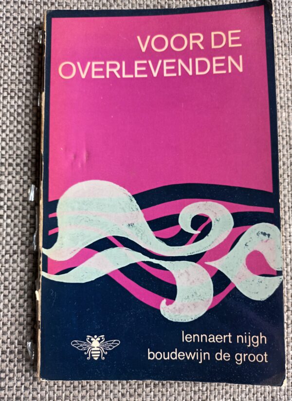 Voor de overlevenden | Lennaert Nijgh en Boudewijn de Groot | 1967 | 2de druk | De Bezige Bij |