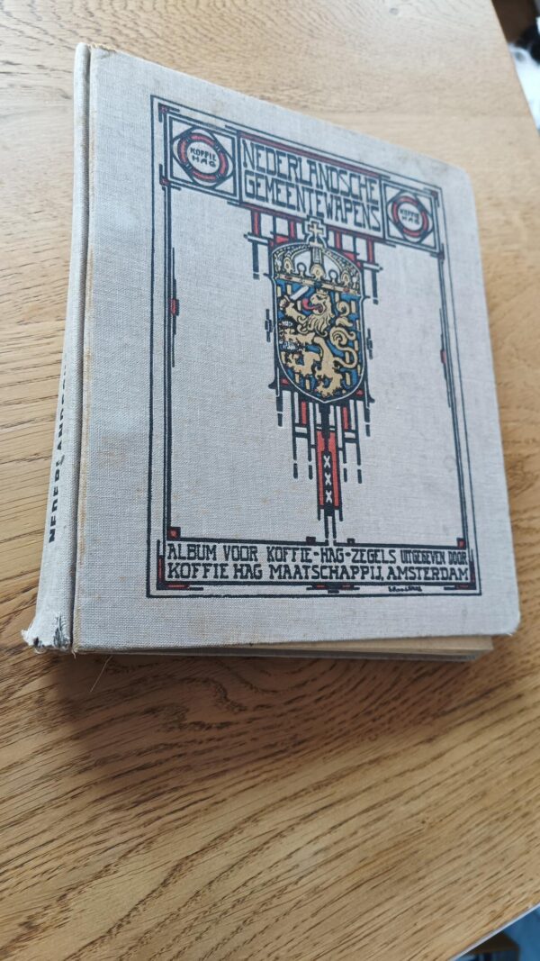 Nederlandsche Gemeentewapens - Album voor koffie Hag zegels | S.G. van Laars | 1924 |uitgegeven door Koffie Hag maatschappij Amsterdam.