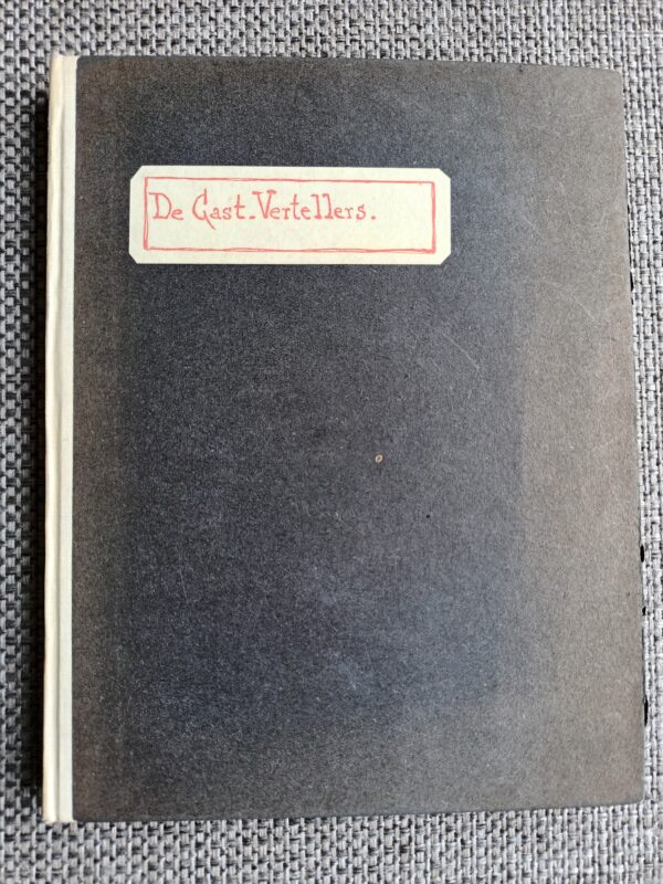 De Gast.Vertellers. | Sam Goudsmit | 1ste enige druk | 1925 } Chris Beekman en Sam Goudsmit |
