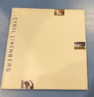 Cyril Lixenberg Sculptuur Grafiek Multiples | 1998 | ISBN 90-9011867-5